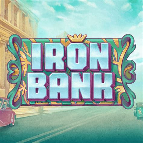 iron bank slot bonus